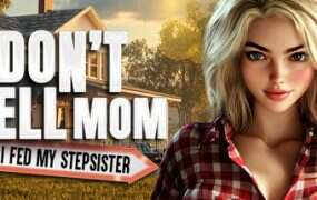 不要告诉妈妈/Don’t Tell Mom