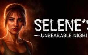 赛琳娜难熬之夜/Selene’s Unbearable Night(Build.19181258)