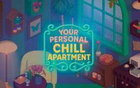 你的个人公寓/Your Personal Chill Apartment