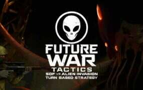 未来的战争策略:SOF与外星人入侵/Future War Tactics: SOF Vs Alien Invasion Turn Based Strategy