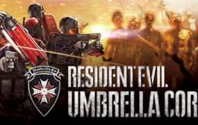 生化危机:保护伞小队/Resident Evil:Umbrella Corps(v1.06)