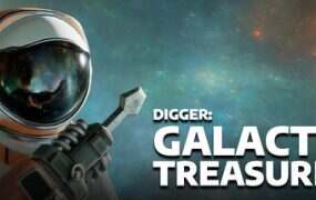 星际挖矿:银河宝藏/Digger: Galactic Treasures