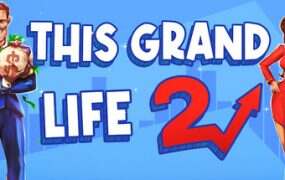 这宏伟的人生2/This Grand Life 2(v1.00.01)