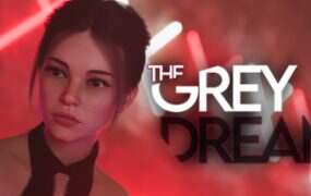 格雷之梦/The Grey Dream（更新至EP7）