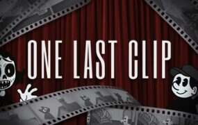 最后一个片段/One Last Clip