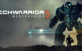 机甲战士5:雇佣兵/MechWarrior 5: Mercenaries(v1.10.370)