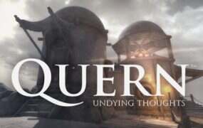 奎恩:不朽之念/Quern Undying Thoughts(Build.18853645)