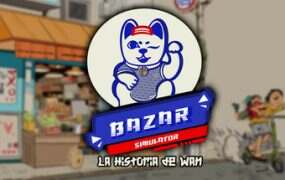 集市模拟器:万的故事/Bazar Simulator: The Wan Story