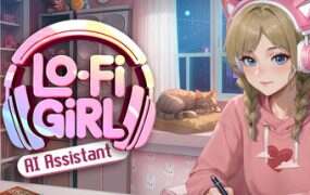 唱片女孩:Ai助手/Lo-Fi Girl: AI Assistant