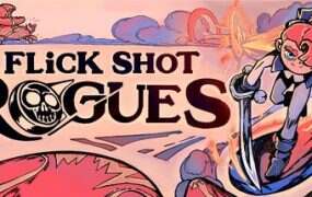 肉鸽弹弹奇兵/Flick Shot Rogues（v1.00.01.540）