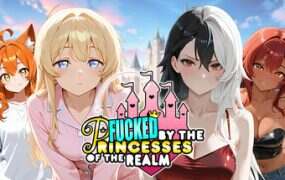 和王国公主们互动/Fucked by the Princesses of the Realm