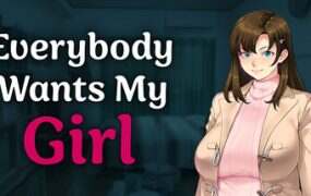 众人觊觎的女友/Everybody Wants My Girl