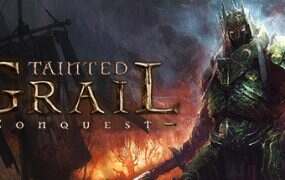 污痕圣杯/Tainted Grail Conquest（v1.3）