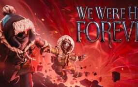 我们曾到此永/We Were Here Forever(v1.2.3)