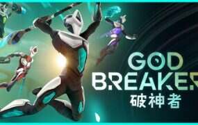 破神者/GODBREAKERS
