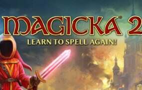 魔能2/Magicka 2（v2.0.0）