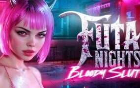 扶他之夜：血腥荡妇/Futa Nights: Bloody Sluts
