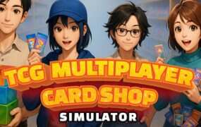 TCG卡牌商店模拟器/TCG Multiplayer Card Shop Simulator（Build.20624591）