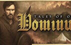 古老传说：多米诺斯/Tales of Old: Dominus