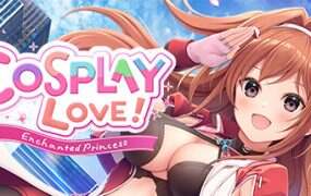 扮演爱情魔法公主/COSPLAY LOVE! : Enchanted princess