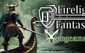 火光幻想：复仇/Firelight Fantasy: Vengeance（Build.17341664）