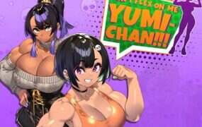 别在我面前炫耀优美酱/Dont Flex On Me Yumi Chan（v0.7.7）