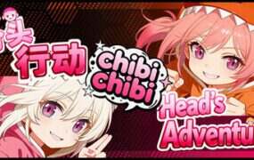 分头行动：chibichibi/Head’s Adventures: chibichibi