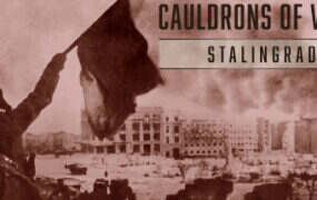 战斧：斯大林格勒/Cauldrons of War – Stalingrad（Build.21414064）
