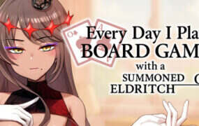 每天都跟召唤出的克苏鲁少女玩桌游/Everyday I Play Board Games with a Summoned Eldritch Girl