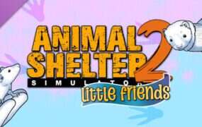 动物收容所2/Animal Shelter 2（更新至v1.1.0）