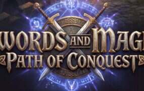 剑与魔法：征服之路/Swords And Magic: Path Of Conquest（v0.8.20）
