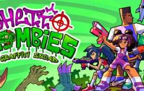 僵尸街区：涂鸦特工队/Ghetto Zombies: Graffiti Squad（v5.1.1）