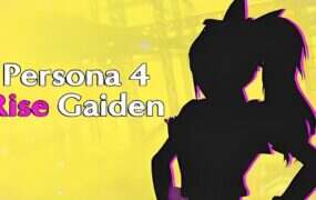 女神异闻录4 崛起外传/Persona 4: Rise Gaiden