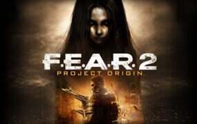 极度恐慌2：起源计划/F.E.A.R. 2: Project Origin（v1.05）