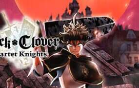 黑色五叶草 四重奏骑士/BLACK CLOVER: QUARTET KNIGHTS（Build.20708834）