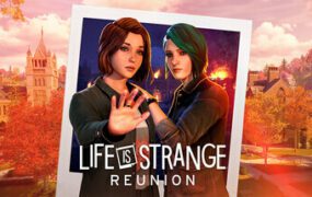 奇异人生：重逢/Life is Strange: Reunion（Build.22313698）虚拟机版