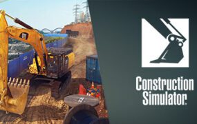 建筑模拟器/Construction Simulator（Build.20222345）虚拟机版