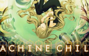 机械之子/Machine Child（V1.08.026S）