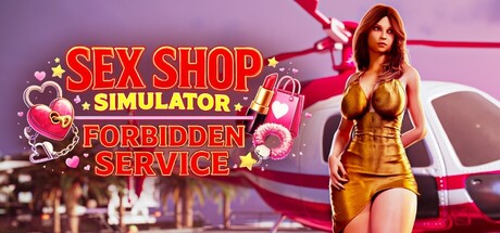 情趣商店模拟器：禁忌服务/SEX Shop Simulator- Forbidden Service