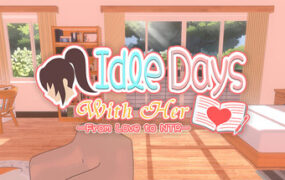 我和她的放置日记 ─ 从纯爱到NTR/Idle Days With Her: From Love to NTR