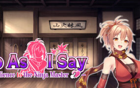 听从师父大人的吩咐/Do As I Say – Obedience to the Ninja Master
