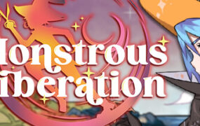 怪物解放/Monstrous Liberation（v0.55）